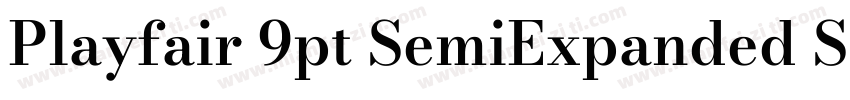 Playfair 9pt SemiExpanded SemiBold字体转换